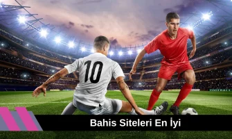 Bahis Siteleri En iyi