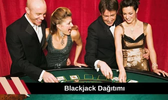 Blackjack Dağıtımı